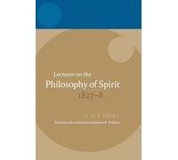 Lectures on the Philosophy of Spirit 1827-8 (Hegel Lectures) by G. W. F. Hegel
