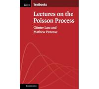 Lectures on the Poisson Process