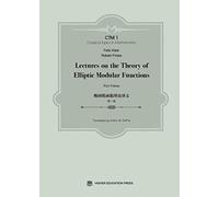 Lectures On The Theory Of Elliptic Modular Functions: First Volume
