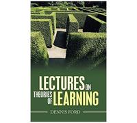 Lectures On Theories Of Learning