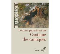 Lectures patristiques du cantique des cantiques - Collectif - Cerf - broché - Essai
