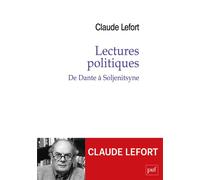 Lectures politiques De Dante à Soljenitsyne - Claude Lefort - Puf - broché - Essai