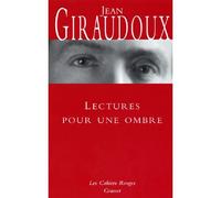 Lectures pour une ombre - Jean Giraudoux - Grasset - broché - Roman