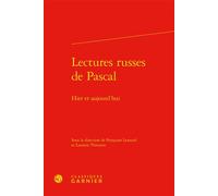 Lectures russes de Pascal Hier et aujourd'hui - Françoise Lesourd - Classiques Garnier - relié - Essai