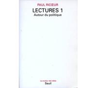 Lectures, t 1: Autour du politique