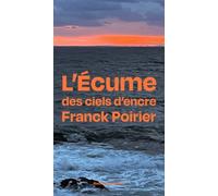 L'Écume des ciels d'encre