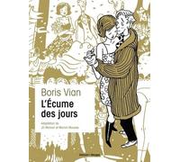 L'Écume des jours Marion Mousse (Dessinateur), (JD) Jean-David Morvan (Auteur)