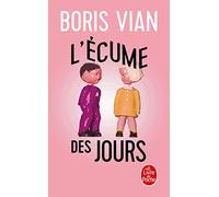 Boris Vian – L'écume des jours – Roman – Poche – Hachette Pratique
