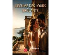 L'écume des jours brûlants - André Israël - Encre Rouge - broché - Contes / Légendes