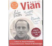 L'ecume Des Jours, Les Fourmis, Et On Tuera Tous Les Affreux