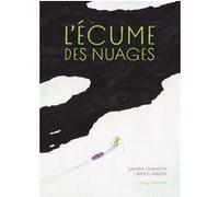 L'écume des nuages Bertol Arrieta (Auteur), Sandra Garayoa (Illustration), Léa Jaillard (Traduction)