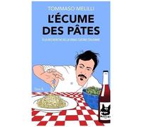 Tommaso Melilli – L'écume des pâtes – À la recherche la vraie cuisine italienne