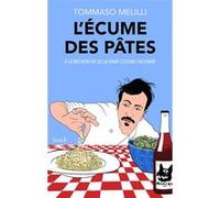 L'écume des pâtes Tommaso Melilli (Auteur)