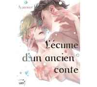 L'écume d'un ancien conte