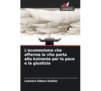 L'ecumenismo che afferma la vita porta alla koinonia per la pace e la giustizia