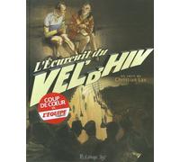 Christian Lax – L'Écureuil du Vel'd'Hiv – Bande dessinée – Cartonné – Futuropolis