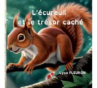 L'écureuil et le trésor caché