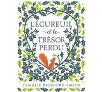 Coralie Bickford-Smith – L'écureuil et le trésor perdu – Album jeunesse cartonné