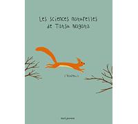 L'Écureuil: Les Sciences naturelles de Tatsu Nagata