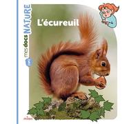 L'écureuil - Stéphanie Ledu - Milan Eds - cartonné - Document jeunesse