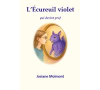 L'Ecureuil violet: qui devint prof...