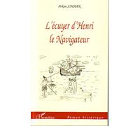 Arkan Simaan – L'écuyer d'Henri le Navigateur – Roman – Broché