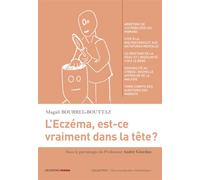L'eczéma, est-ce vraiment dans la tête ? - M. Bourrel Bouttaz - Ovadia Eds - broché - Guide