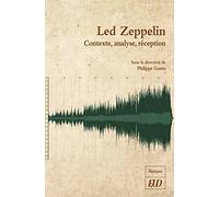 Led Zeppelin: Contexte, analyse, réception