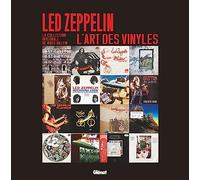 Led Zeppelin, l'art des vinyles La collection intégrale de Ross Halfin - Ross Halfin - Glénat - cartonné - Beau livre