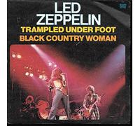 Led Zeppelin - Led Zeppelin 45 RPM Trampled Under Foot / Black Country Woman
