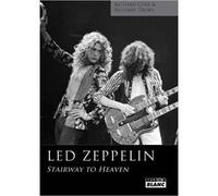 Led Zeppelin Stairway to Heaven - Richard Cole - Camion Blanc Eds - relié - Biographie