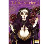 L'Eden des Sorcières T03 - Kiriko Yumeji - Ki-oon - broché - Manga