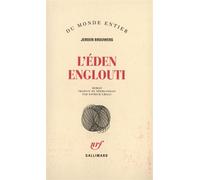 L'Éden englouti - Jeroen Brouwers - Gallimard - broché - Livre