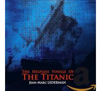 Lederman, Jean-marc - Titanic