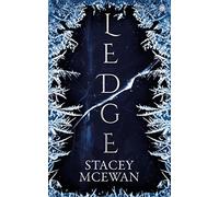 Ledge: The Glacian Trilogy, Book I
