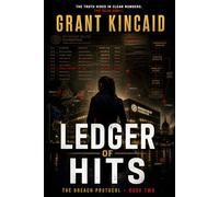 Ledger of Hits: An Espionage Thriller Featuring an Undercover Operative and Global Conspiracy