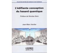 L'édifiante Conception Du Hasard Quantique