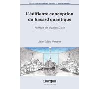 L'édifiante conception du hasard quantique