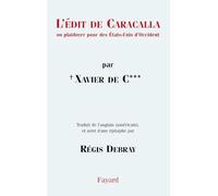 L'Edit de Caracalla ou plaidoyer pour les Etats-Unis d'occident