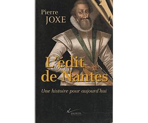 L'édit de Nantes: Une histoire pour aujourd'hui