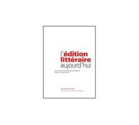 L'édition littéraire aujourd'hui - Christiane Sabouraud - Presses Universitaires Bordeaux - broché - Etude