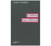 L'édition Sans Éditeurs