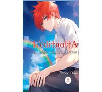 L'editnaltA Ou l'utopie cosmique du retour - Antoine Dufau - Le Lys Bleu - broché - Roman