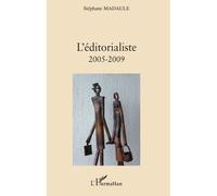L'éditorialiste 2005-2009 | Occasion