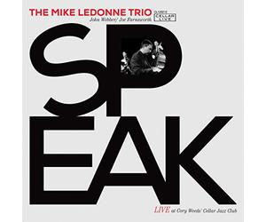 Ledonne, Mike -Trio- - Speak: Live at Cory..