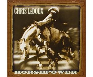 Ledoux, Chris - Horsepower