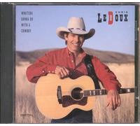Ledoux, Chris - Whatcha Gonna Do with a Cowboy