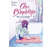 LEDUC GRAPHIC Cher blopblop - Lettre à mon embryon