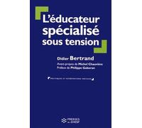 L'EDUCATEUR SPECIALISE SOUS TENSION