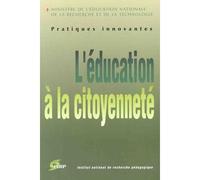 L'éducation À La Citoyenneté. Synthèse Du Premier Programme National D'innovation